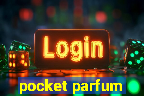 pocket parfum